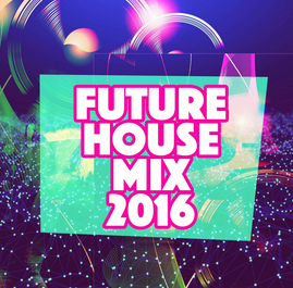火爆全球Future House的酒吧EDM舞曲电子音乐套曲