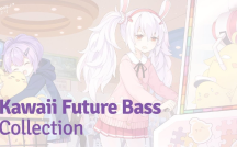 Kawaii Future Bass(电子音乐分类)