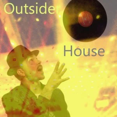 Outsider House(电子音乐分类)